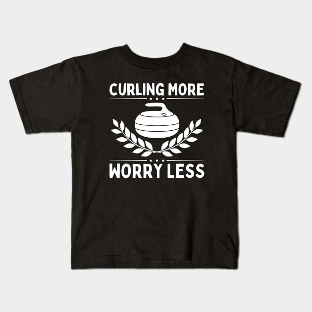 Curling More Worry Less Kids T-Shirt by footballomatic